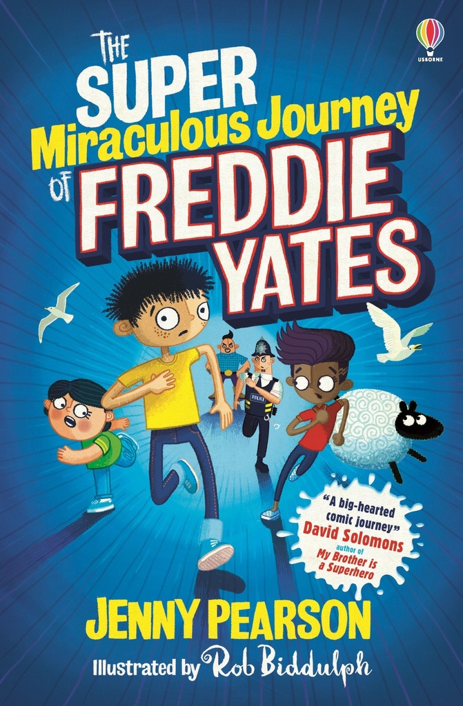 The Super Miraculous Journey of Freddie Yates | Usborne