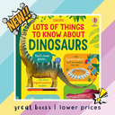 Lots of Things to Know About Dinosaurs
