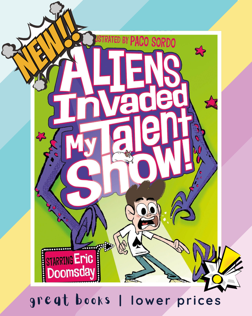 Aliens Invaded My Talent Show!