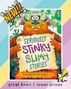 Seriously Stinky Slimy Stories